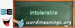 WordMeaning blackboard for intolerable